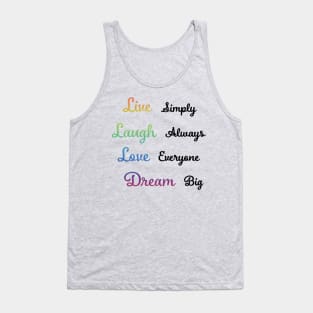 Live, Laugh, Love, Dream Tank Top